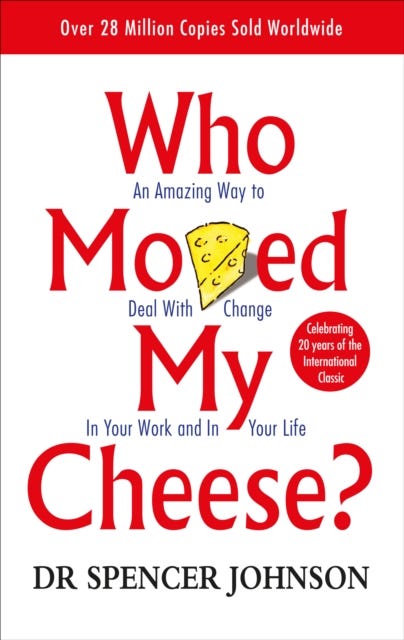 Who Moved My Cheese av Dr Spencer Johnson