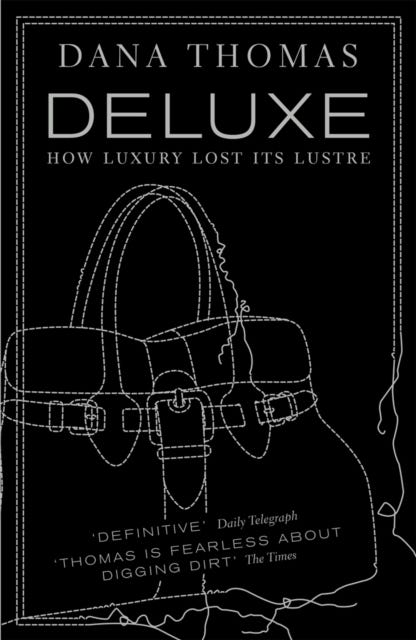 Deluxe av Dana Thomas