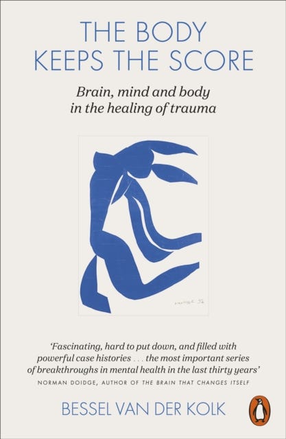 The Body Keeps the Score av Bessel Van Der Kolk