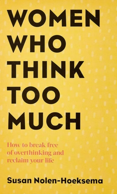 Women Who Think Too Much av Susan Nolen-Hoeksema