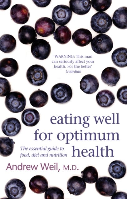 Eating Well For Optimum Health av Dr. Andrew Weil