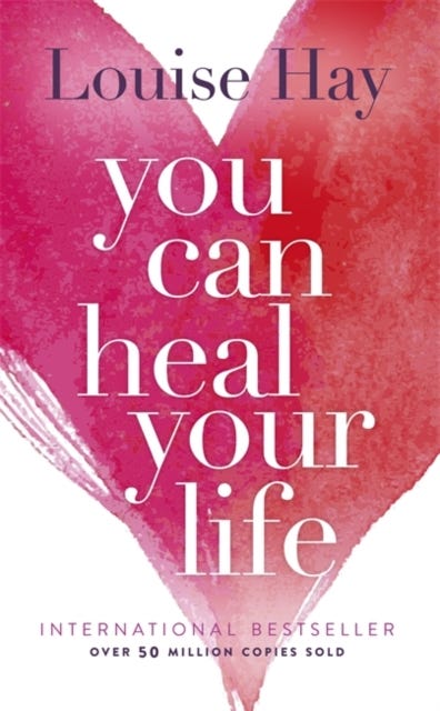 You Can Heal Your Life av Louise Hay