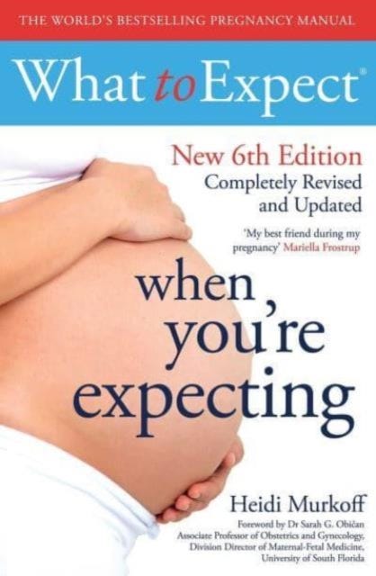 What to Expect When You're Expecting 6th Edition av Heidi Murkoff