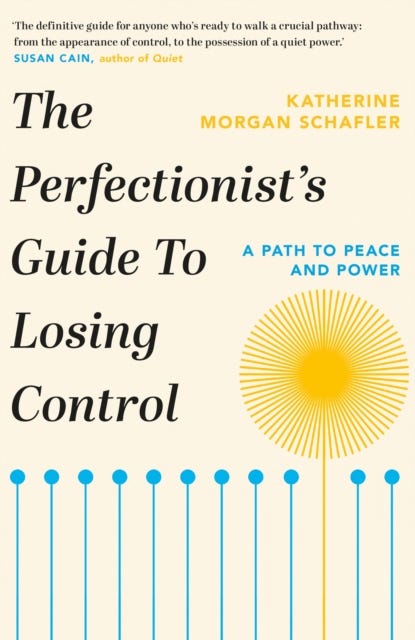 The Perfectionist&#039;s Guide to Losing Control av Katherine Morgan Schafler