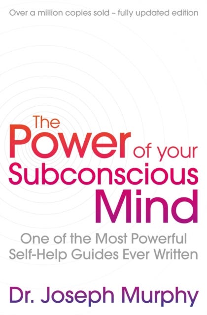 The Power Of Your Subconscious Mind (revised) av Joseph Murphy/ Revised By Ian McMahan