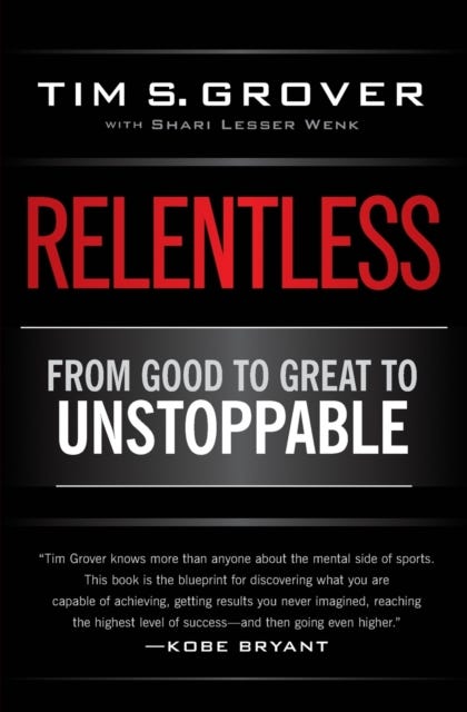 Relentless av Tim S. Grover