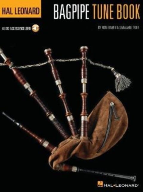 Ron Bowen - Hal Leonard Bagpipe Tune Book Audio Access Included! Bok