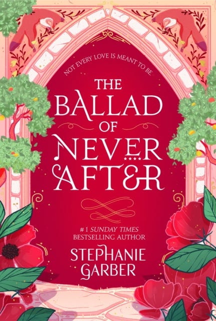 The Ballad of Never After av Stephanie Garber