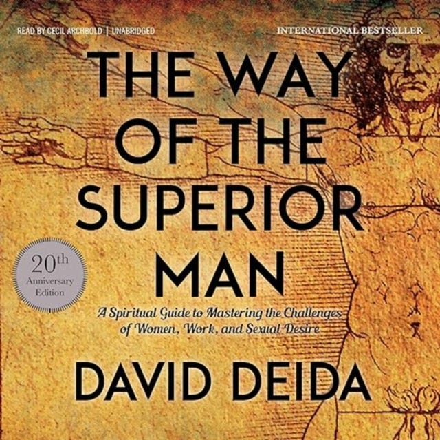 Way of the Superior Man av David Deida