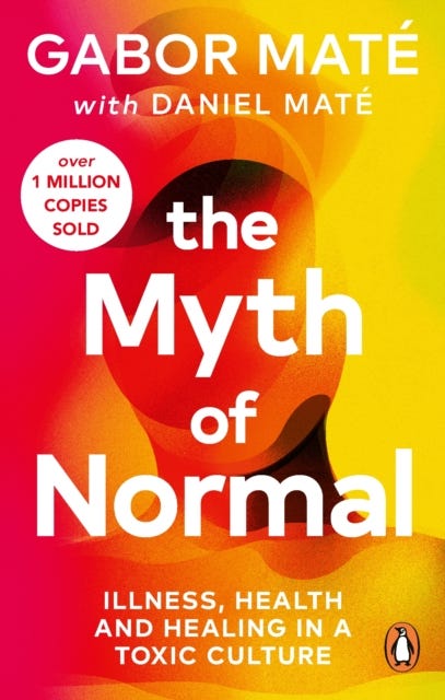 The Myth of Normal av Gabor Mate, Daniel Mate
