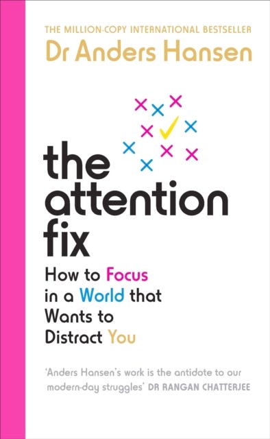 The Attention Fix av Dr Anders Hansen