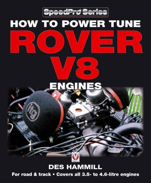 How to Power Tune Rover V8 Engines for Road & Track av Des Hammill