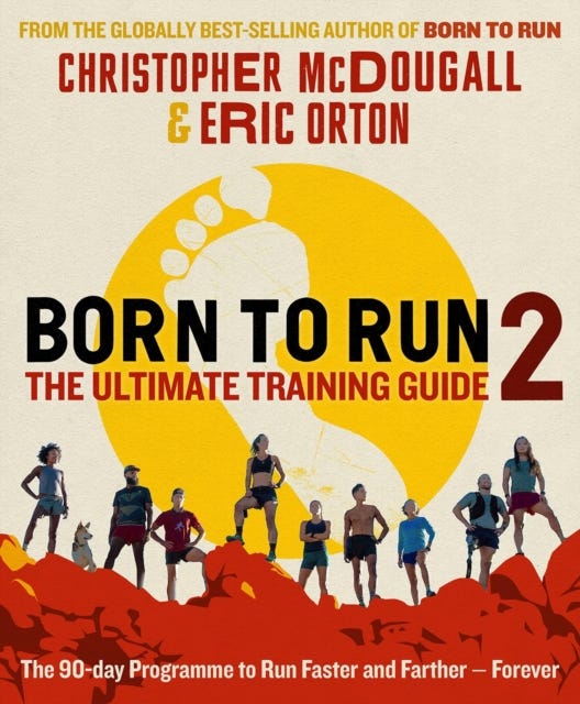 Born to Run 2: The Ultimate Training Guide av Christopher McDougall, Eric Orton