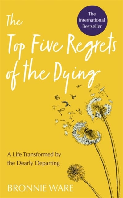 Top Five Regrets of the Dying av Bronnie Ware