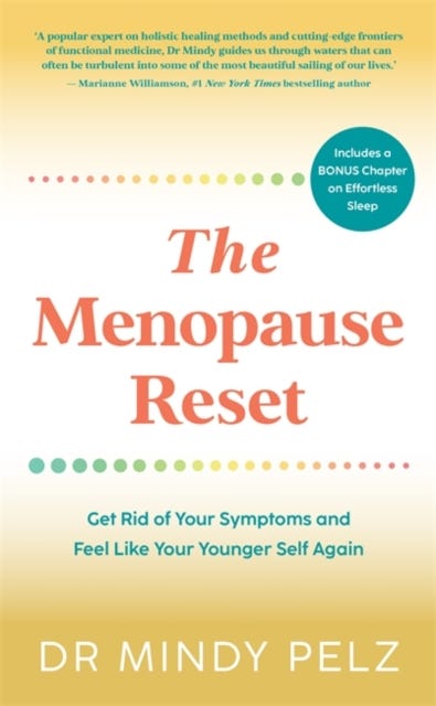 The Menopause Reset av Dr. Mindy Pelz