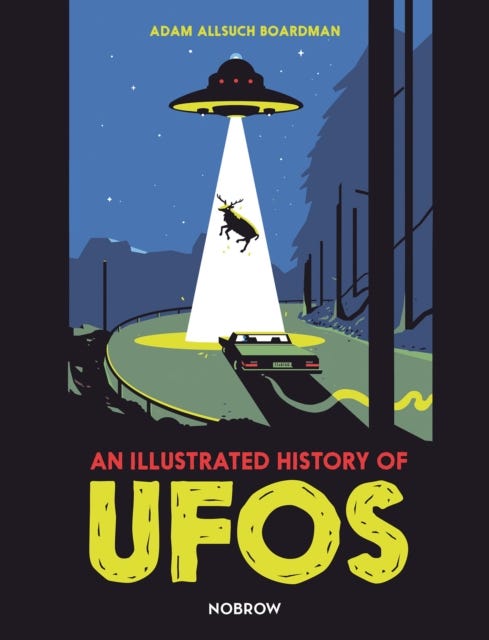 An Illustrated History of UFOs av Adam Allsuch Boardman