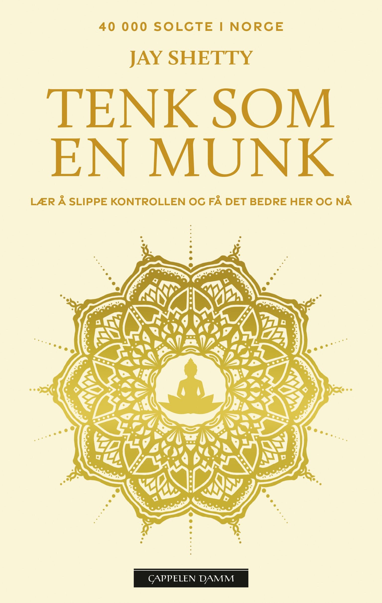 Tenk som en munk