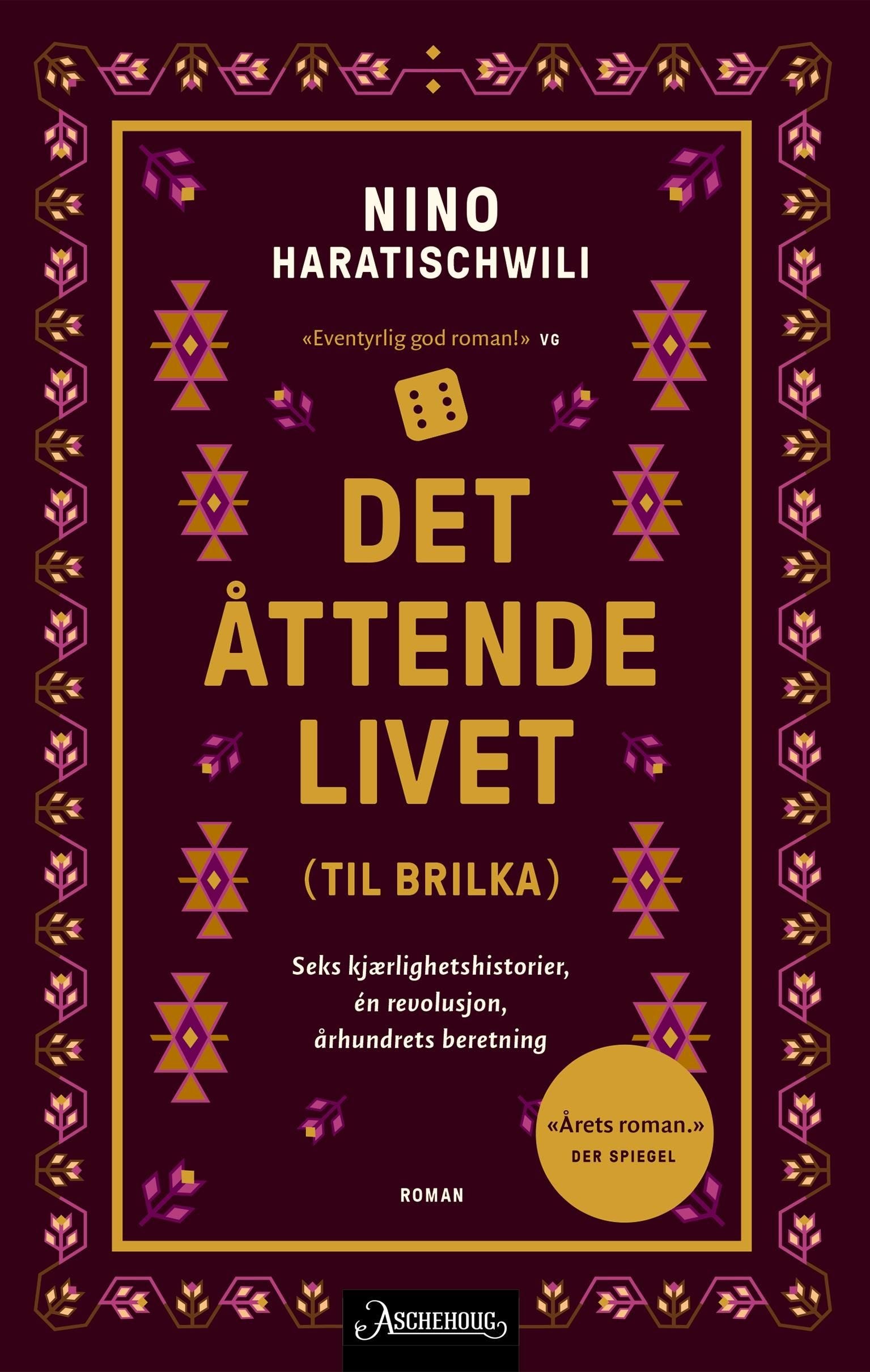 Det åttende livet (til Brilka) av Nino Haratischwili