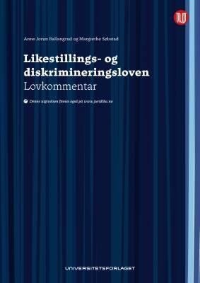 Likestillings- og diskrimineringsloven av Anne Jorun Bolken Ballangrud, Margrethe Søbstad