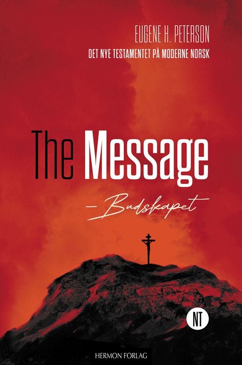 The message - budskapet av Eugene H. Peterson