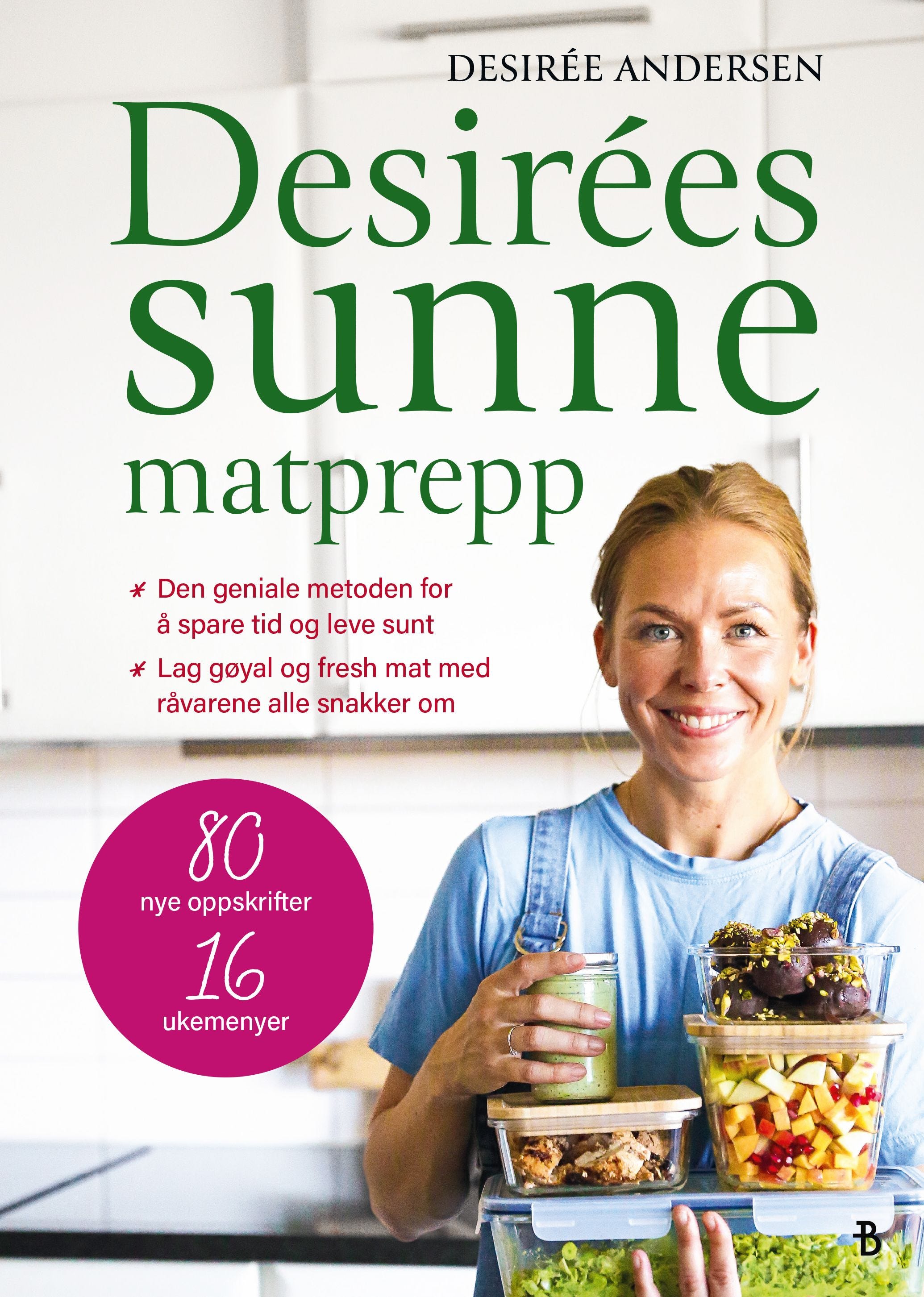 Desirées sunne matprepp av Desirée Andersen