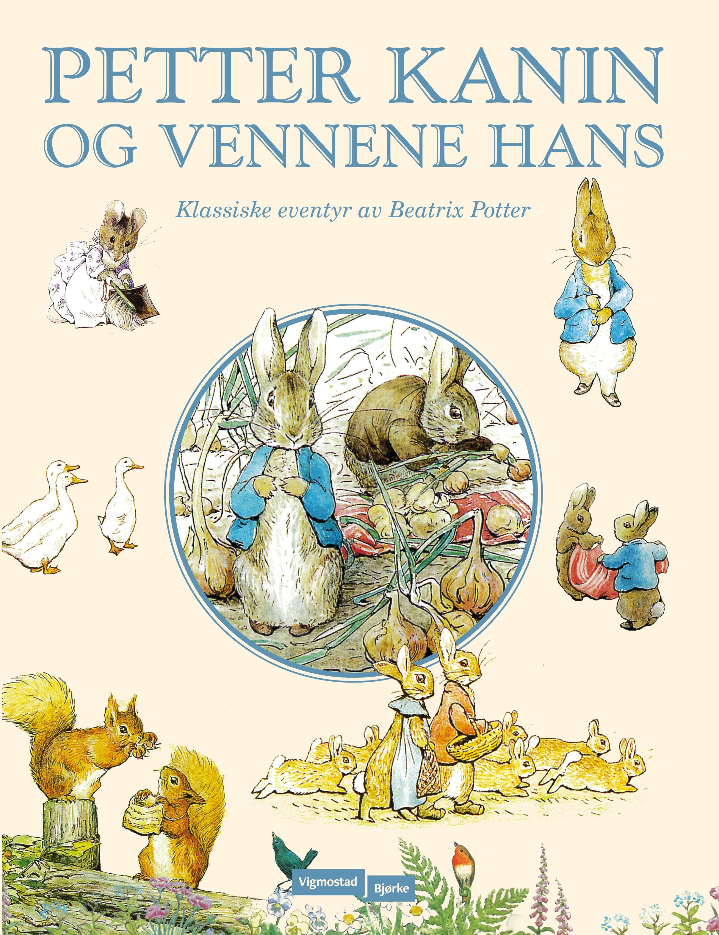 Petter Kanin og vennene hans av Beatrix Potter