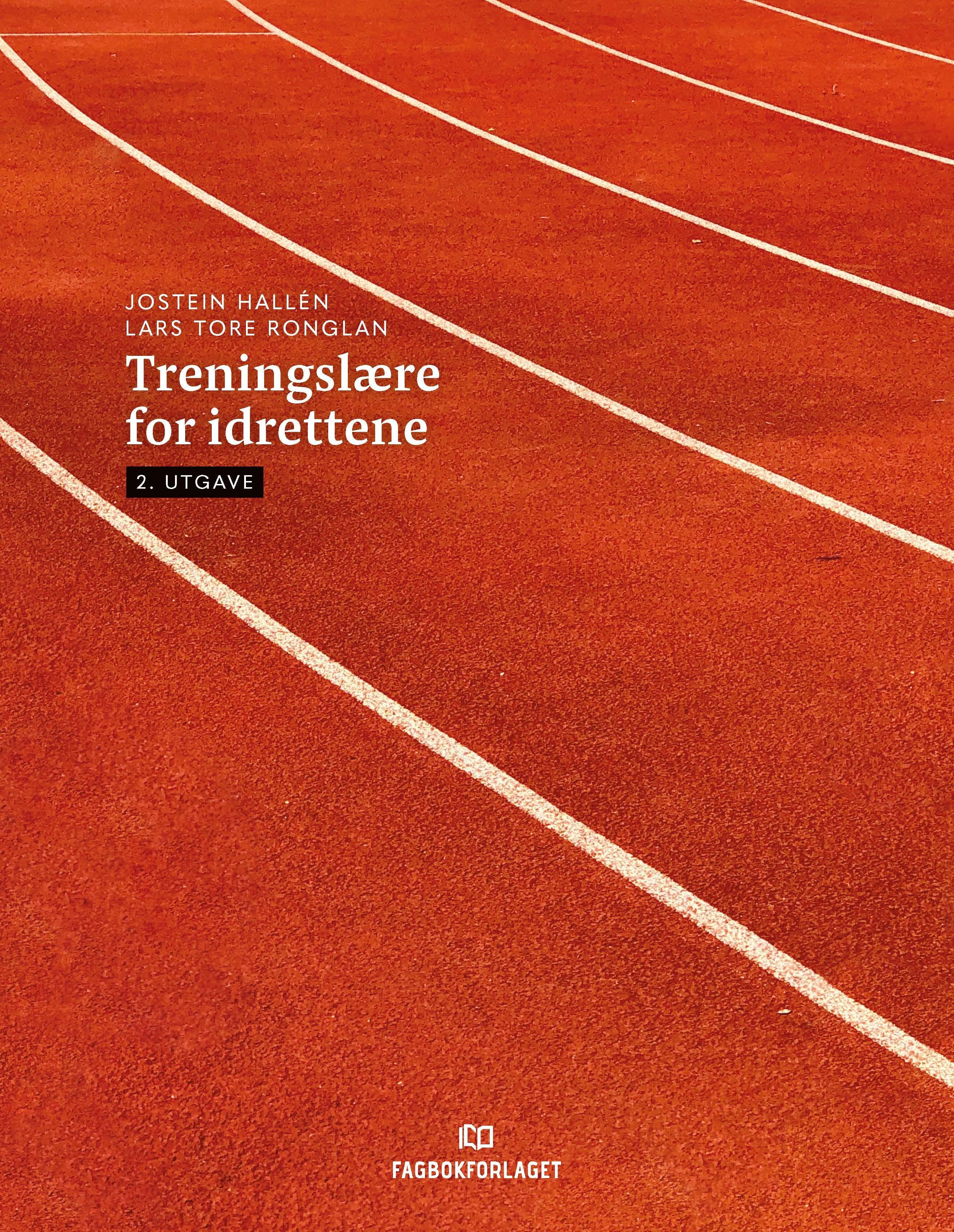 Treningslære for idrettene av Jostein Hallén, Lars Tore Ronglan