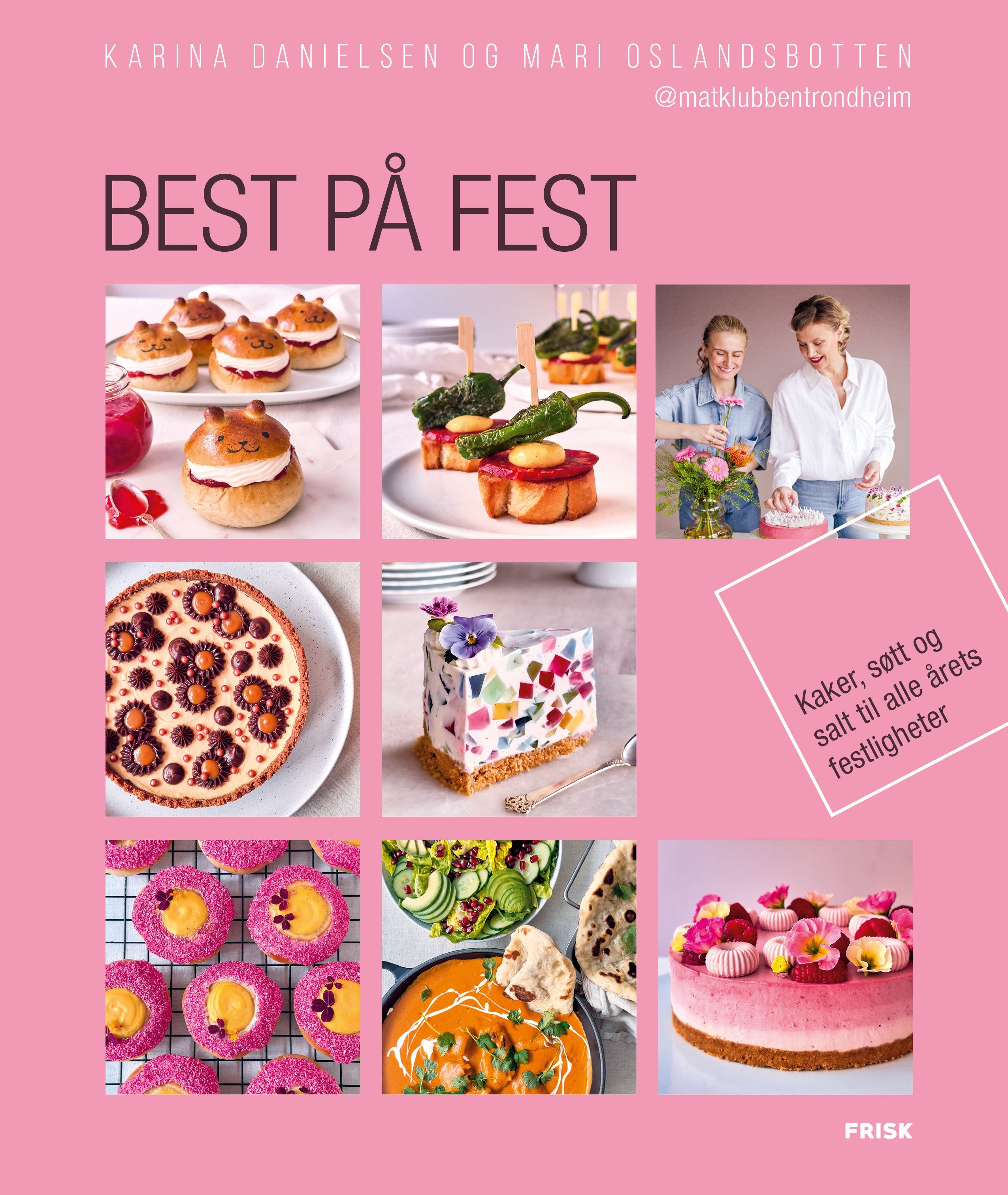 Best på fest av Karina Danielsen, Mari Oslandsbotten