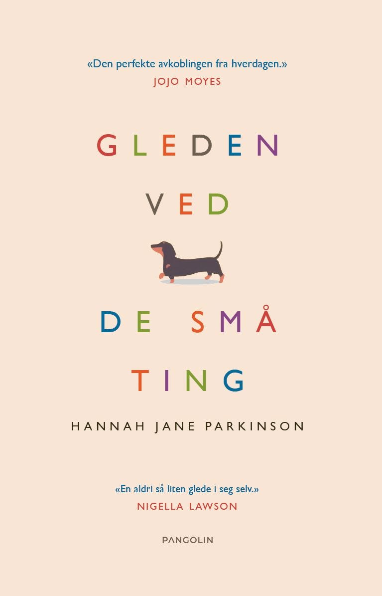Gleden ved de små ting av Hannah Jane Parkinson