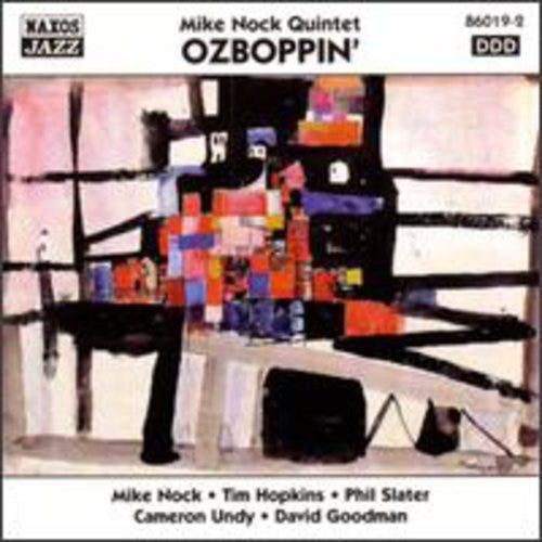 Mike Nock Quintet : Ozboppin CD