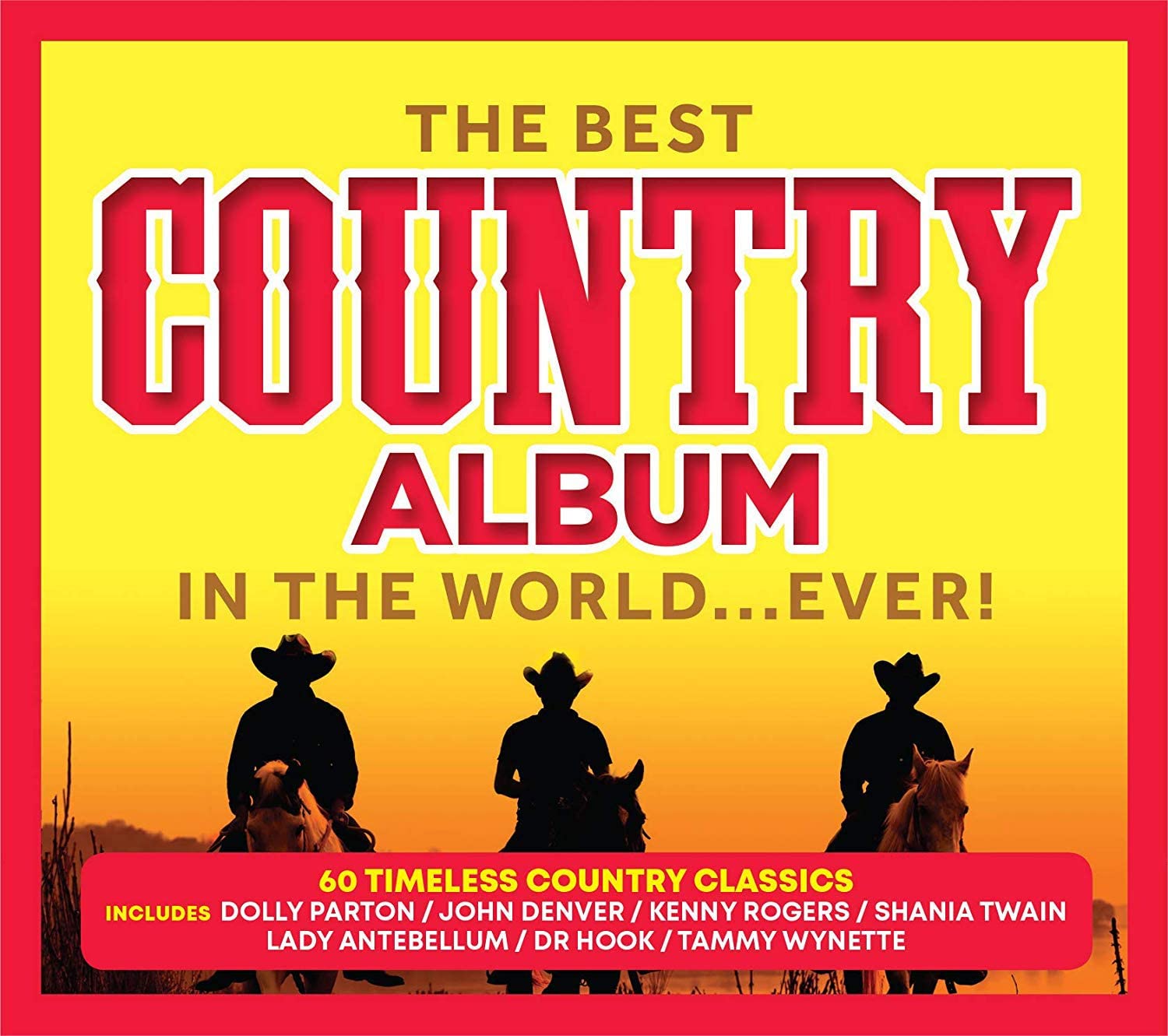 Diverse Artister The Best Country Album In The World Ever! UK