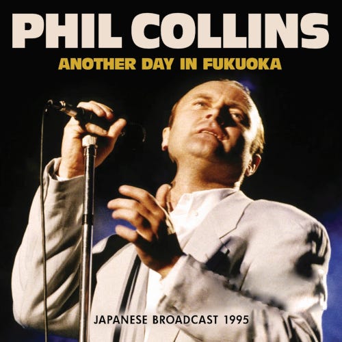 Phil Collins  Another Day in Fukuoka  Japanese Broadcast 1995  CD